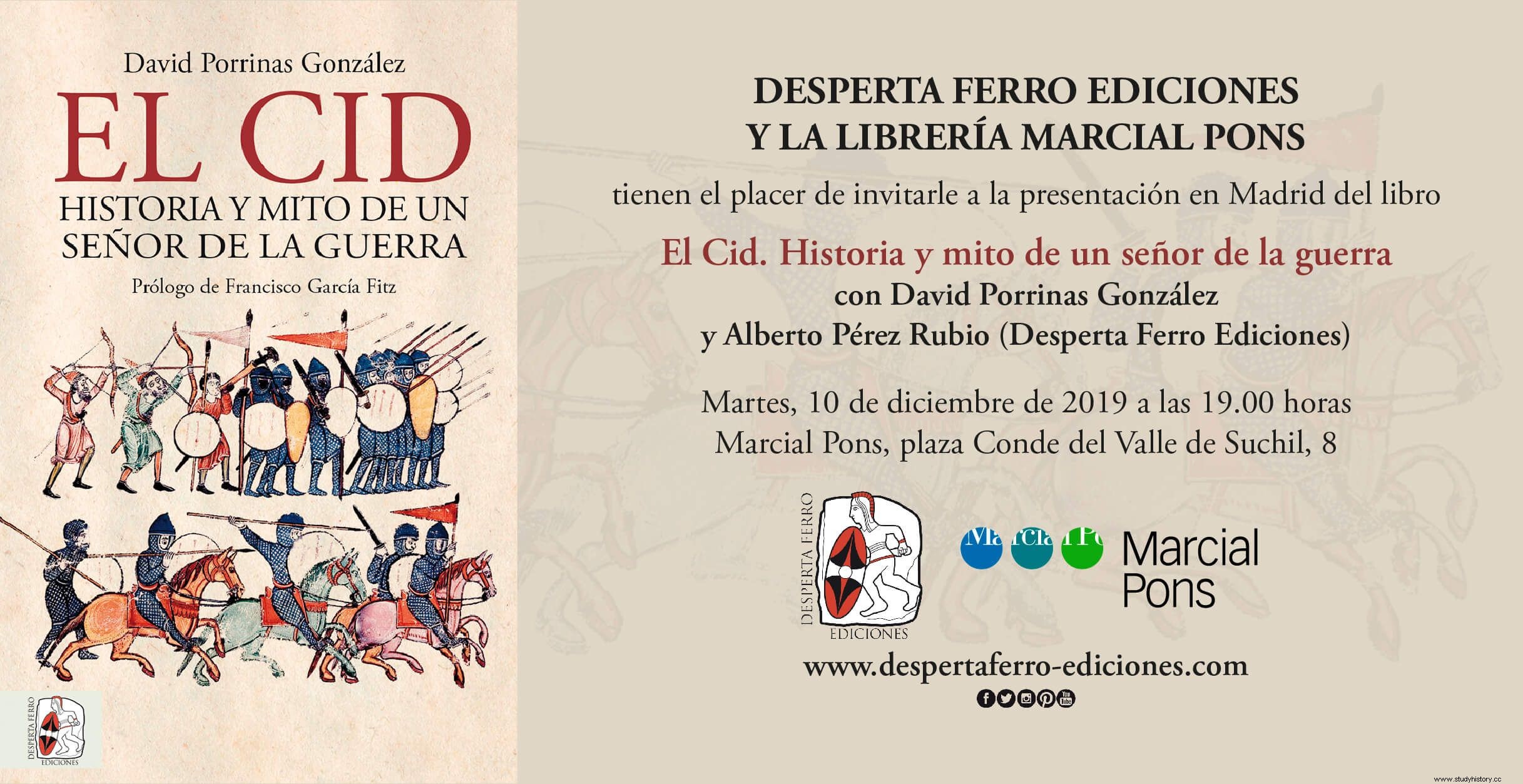 Presentación del Cid. Historia y mito de un señor de la guerra. 