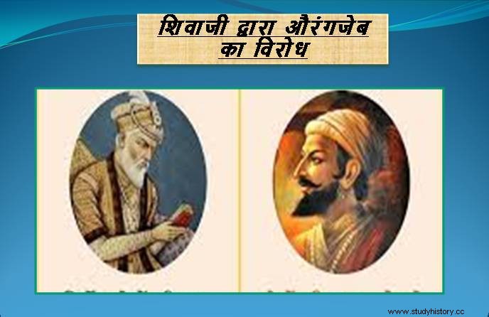 10. La oposición de Shivaji a Aurangzeb 