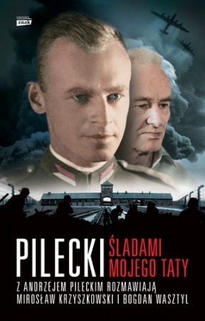 Pilecki es más privado. Logros olvidados de un capitán heroico. 