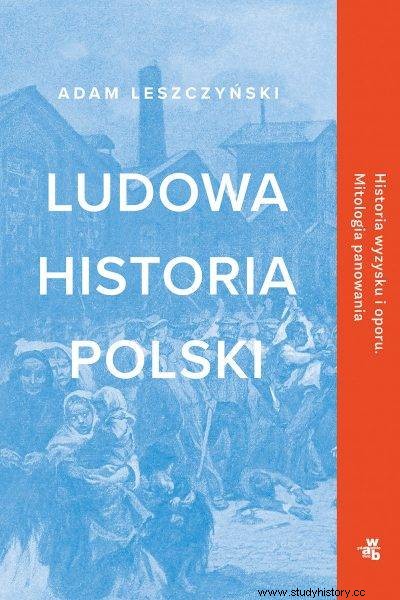 Длинная тень крепостного права. «Народная история Польши» 