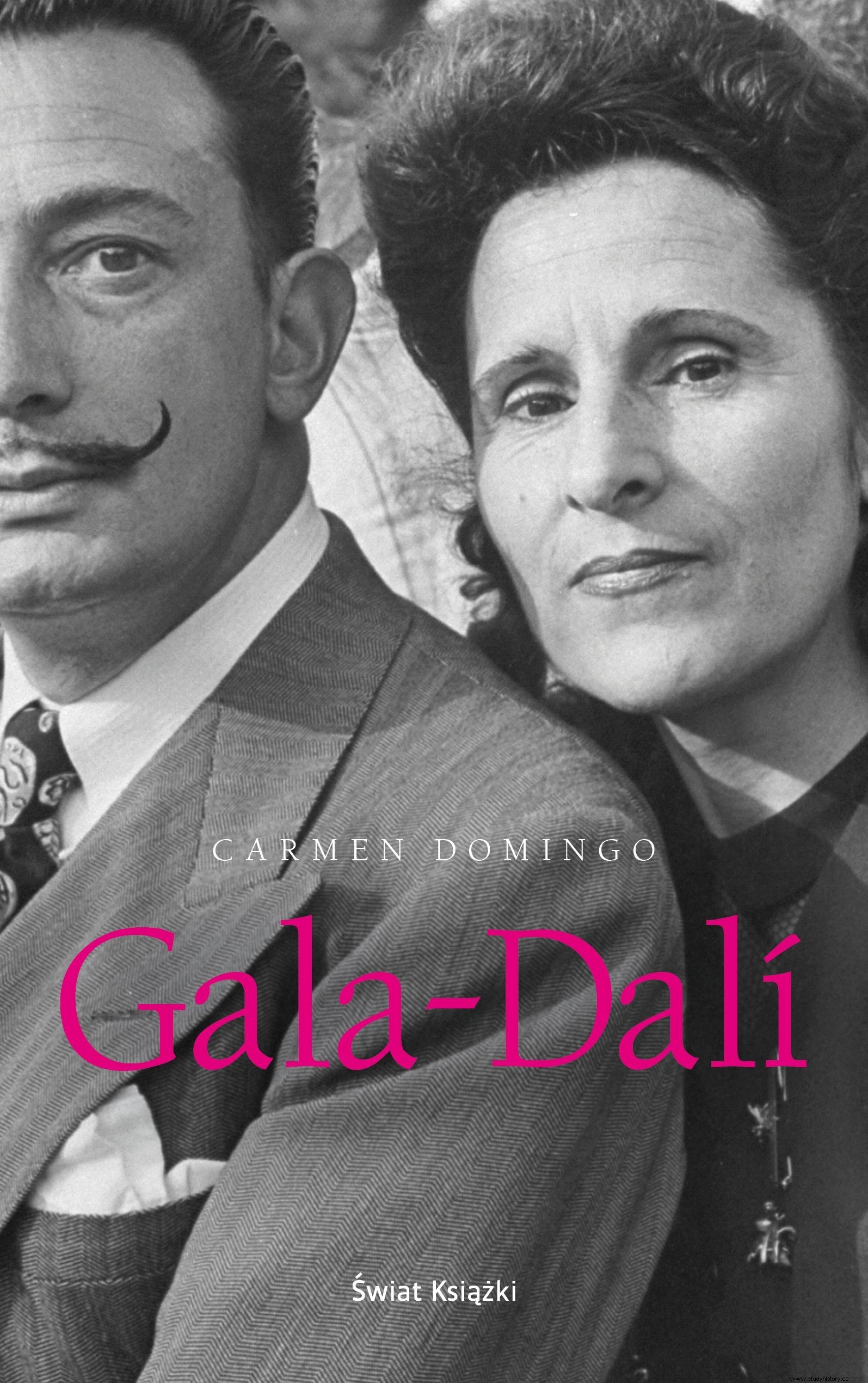 Gala Dalí. La mujer que creó al mayor artista del siglo XX. 