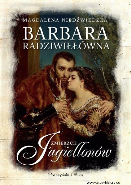 Concurso:El crepúsculo de los jagellónicos. Barbara Radziwiłłówna 