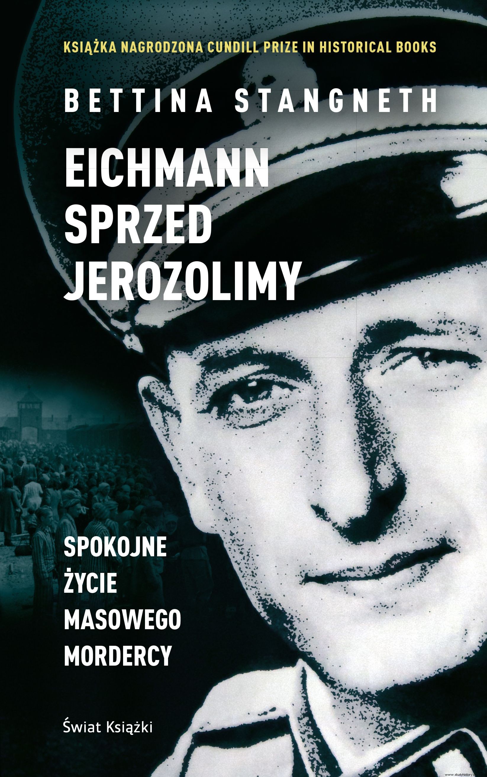 El Holocausto a través de los ojos de Adolf Eichmann. ¿A QUIÉN SE CONSIDERA el responsable de la muerte de millones de judíos? 