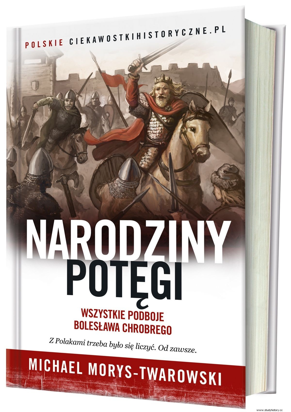 El mayor conquistador de la historia de Polonia. Fue gracias a él que nació el poder. 