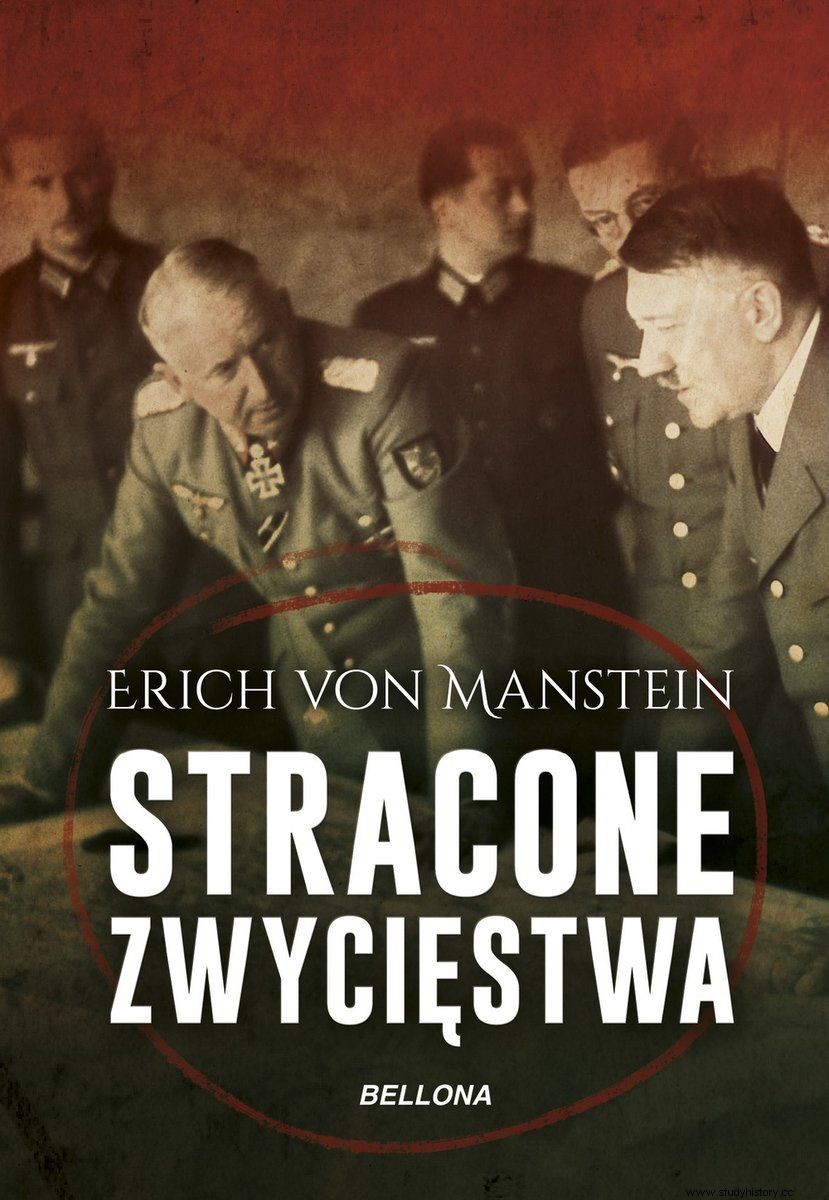 Erich von Manstein. ¿El mejor comandante de Hitler? 