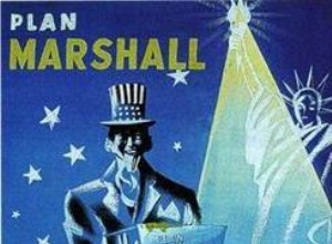 The Marshall Plan:straightening out Europe (1947-1952) 