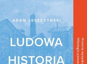 Длинная тень крепостного права. «Народная история Польши» 