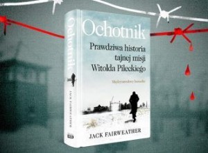 Voluntario. La verdadera historia de la misión secreta de Witold Pilecki 